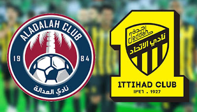 الاتحاد والعدالة في الدوري السعودي والقنوات الناقلة